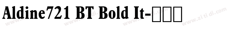Aldine721 BT Bold It字体转换